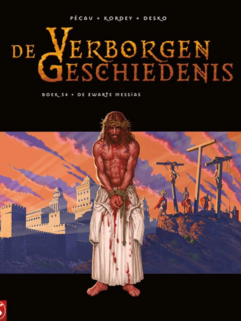 De Verborgen Geschiedenis 34: De zwarte messias book