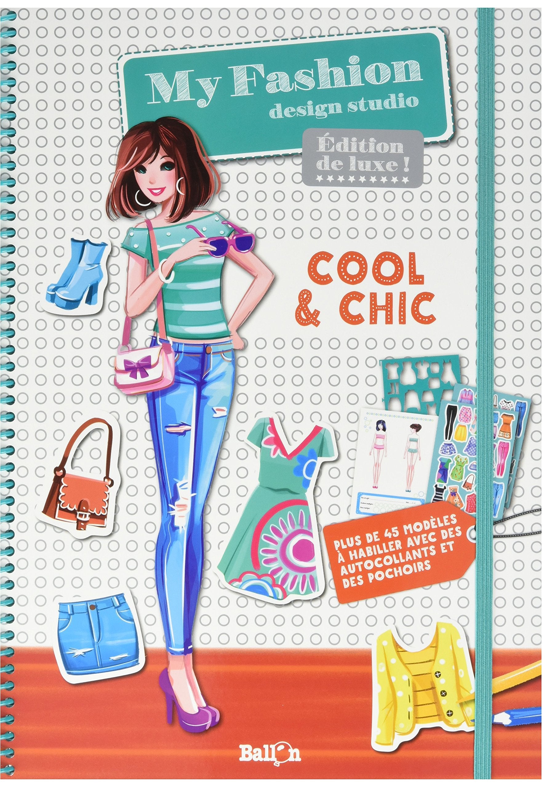 My Fashion design studio: Cool et chic book