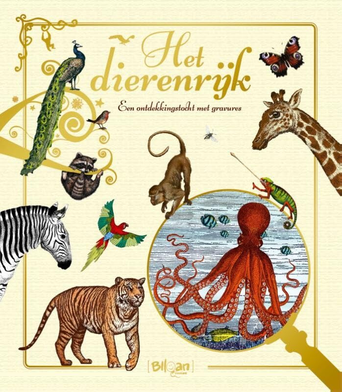 Het dierenrijk: een ontdekkingstocht met gravures (Infoboek met gravures) Non-fiction