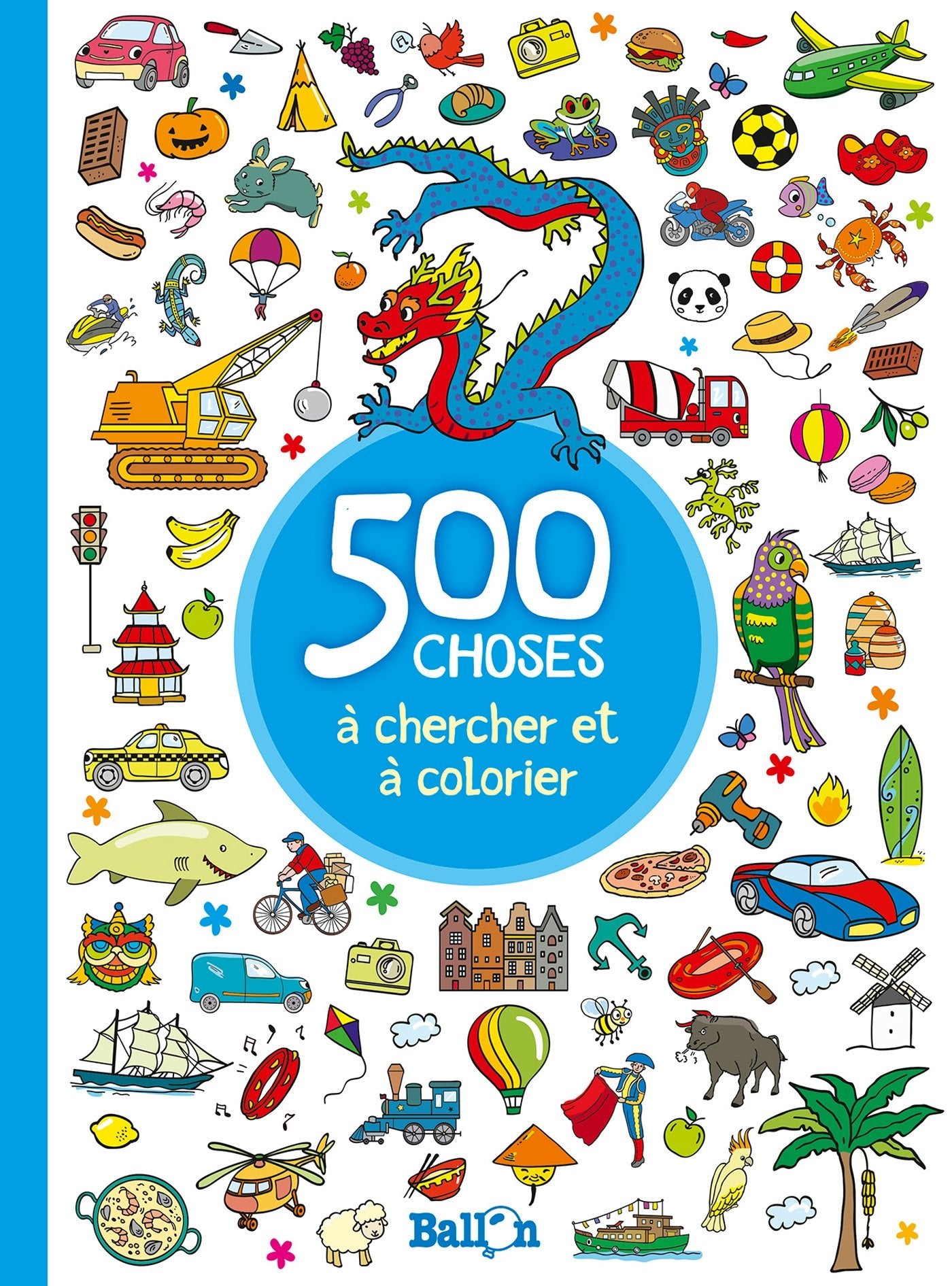 500 choses à chercher et à colorier - garçons book