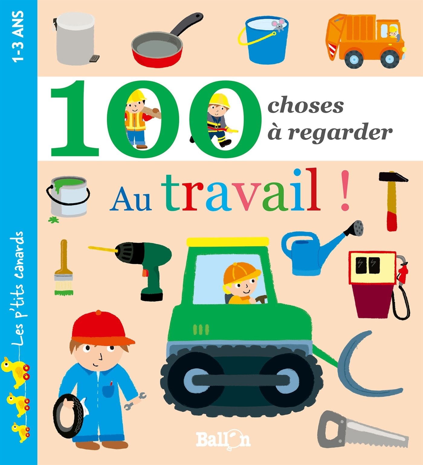 100 choses à regarder - Au travail book