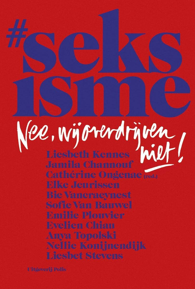 #seksisme: nee, wij overdrijven niet! book