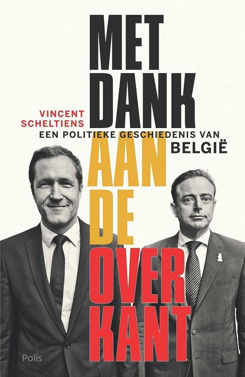 Met dank aan de overkant: een politieke geschiedenis van België book