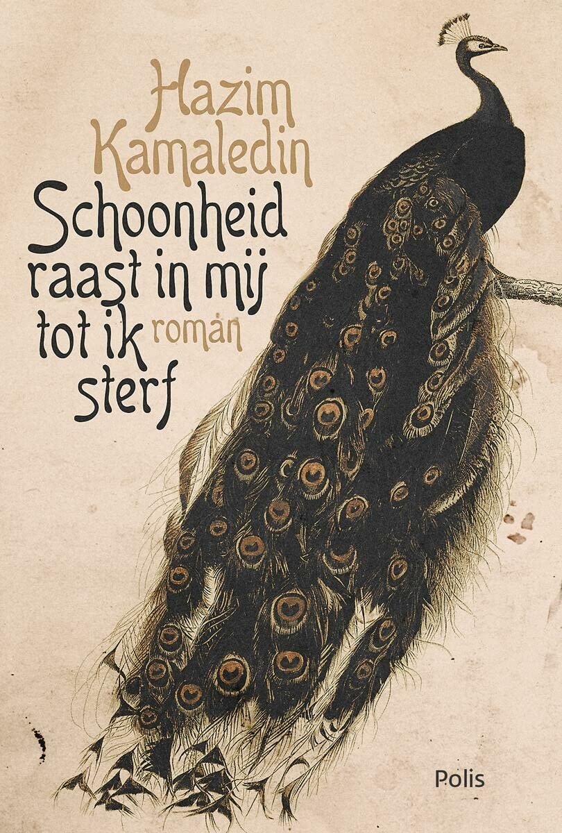 Schoonheid raast in mij tot ik sterf: roman Contemporary literature