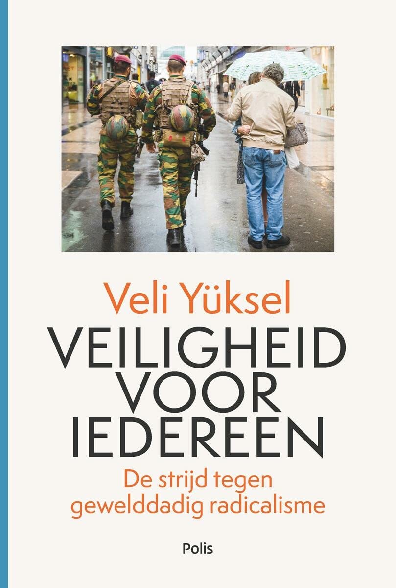 Veiligheid voor iedereen: de strijd tegen gewelddadig radicalisme book