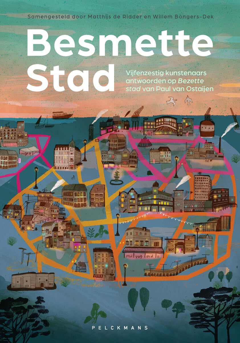 Besmette Stad: vijfenzestig kunstenaars antwoorden op Bezette stad van Paul Van Ostaijen book