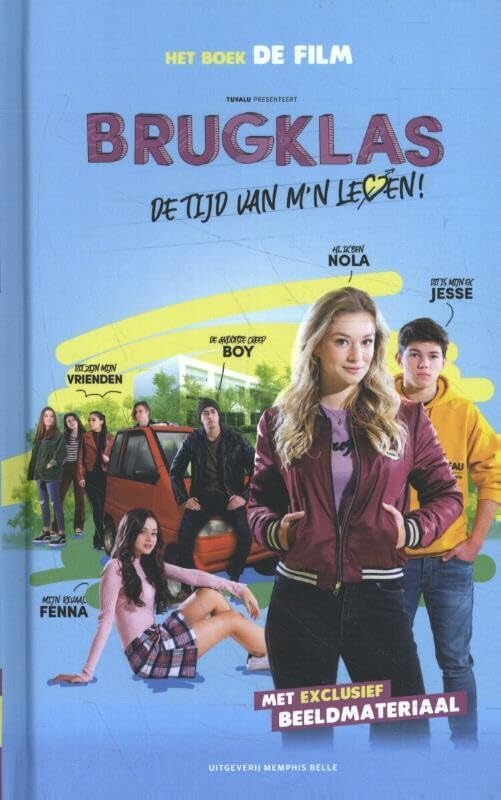Brugklas: De tijd van m'n leven! book
