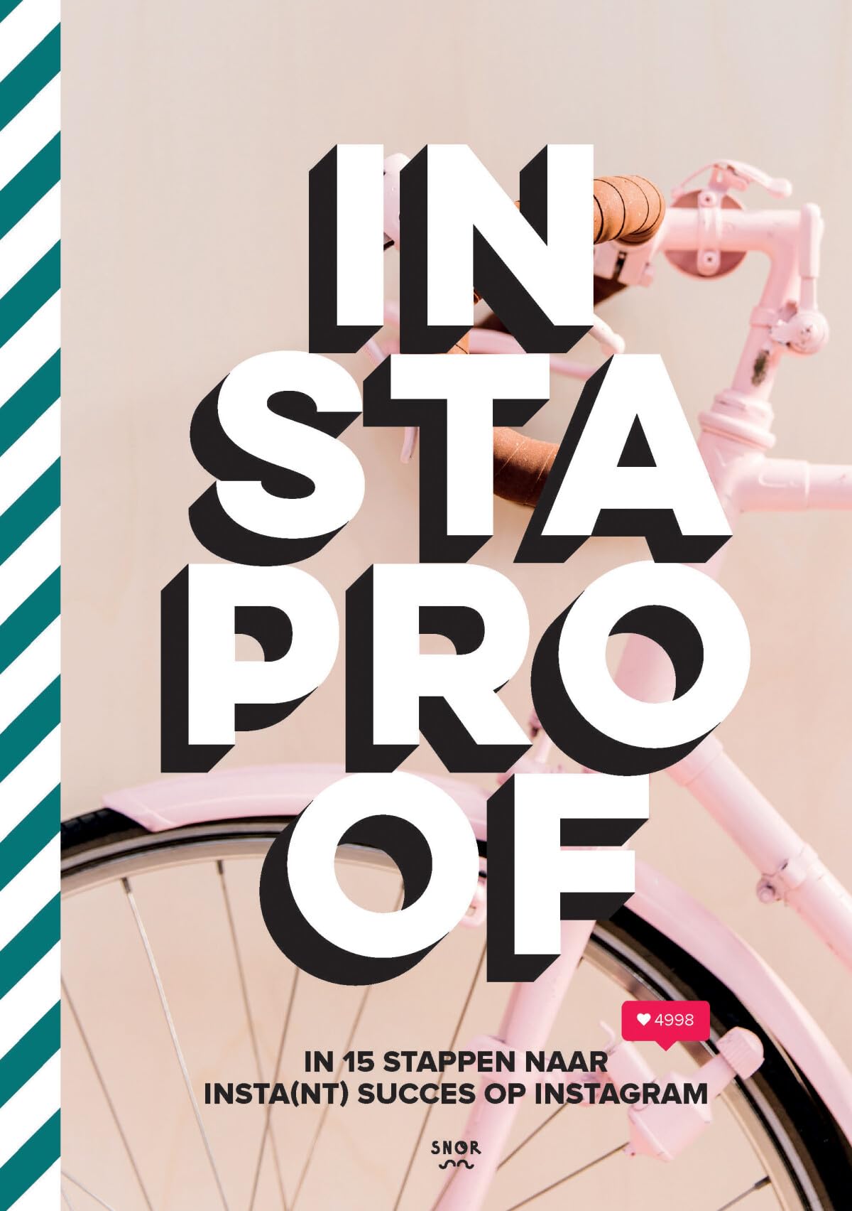 INSTAproof: in 15 stappen naar insta(nt) succes op Instagram Photography