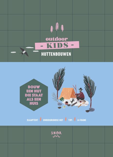 Hutten bouwen (Outdoor kids) Camping & Survival