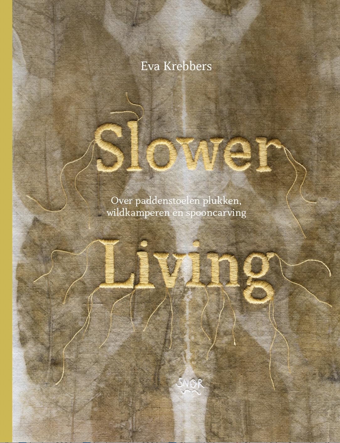Slower living: over paddenstoelen plukken, wildkamperen en spooncarving book