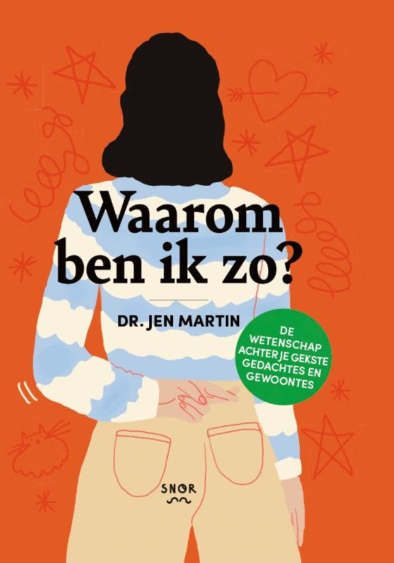 Waarom ben ik zo?: De wetenschap achter je gekste gedachten en gewoontes book