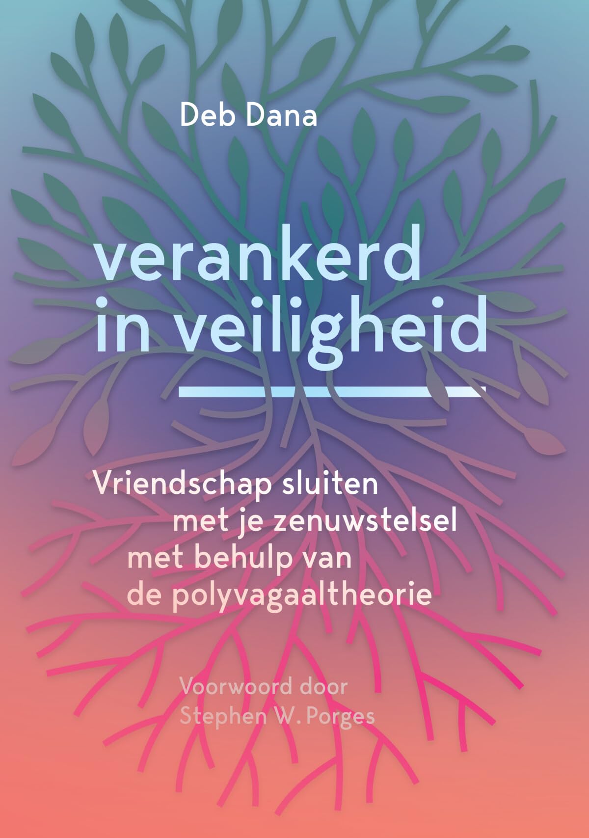 Verankerd in veiligheid: vriendschap sluiten met je zenuwstelsel met behulp van de polyvagaaltheorie Medicine