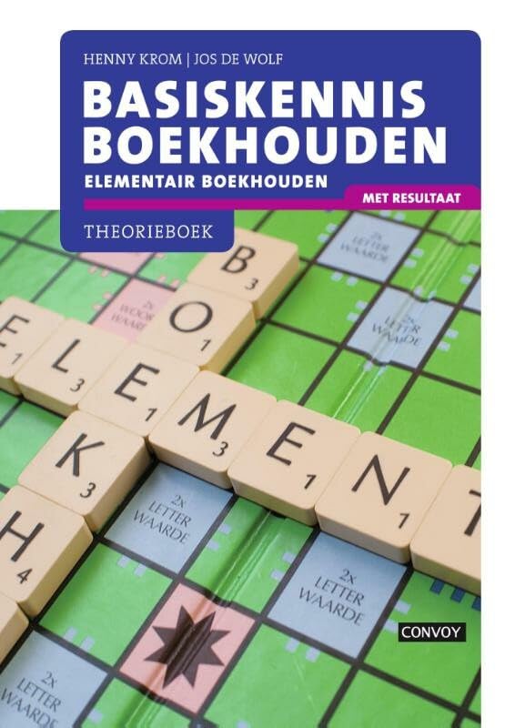 Basiskennis boekhouden: elementair boekhouden met resultaat book