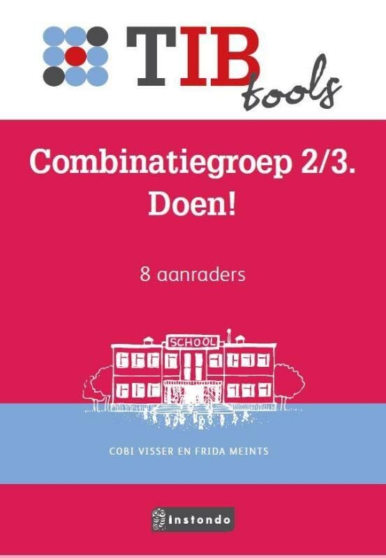 Combinatiegroep 2/3. Doen!: 8 aanraders (TIBtools) Books