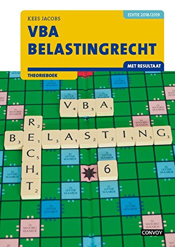 VBA Belastingrecht met resultaat Theorieboek 2018/2019 book