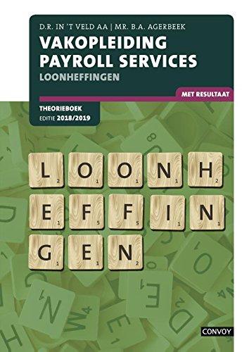 Vakopleiding Payroll services Theorieboek Loonheffingen 2018/2019 book