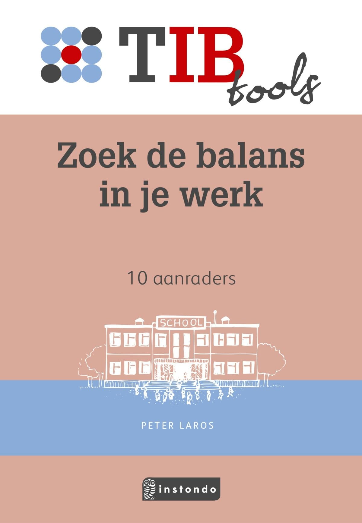 Zoek de balans in je werk: 10 aanraders book