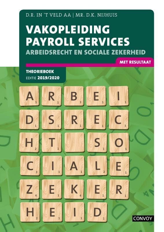 Vakopleiding Payroll Services Theorieboek 2019-2020 Arbeidsrecht Sociale Zekerheid Law