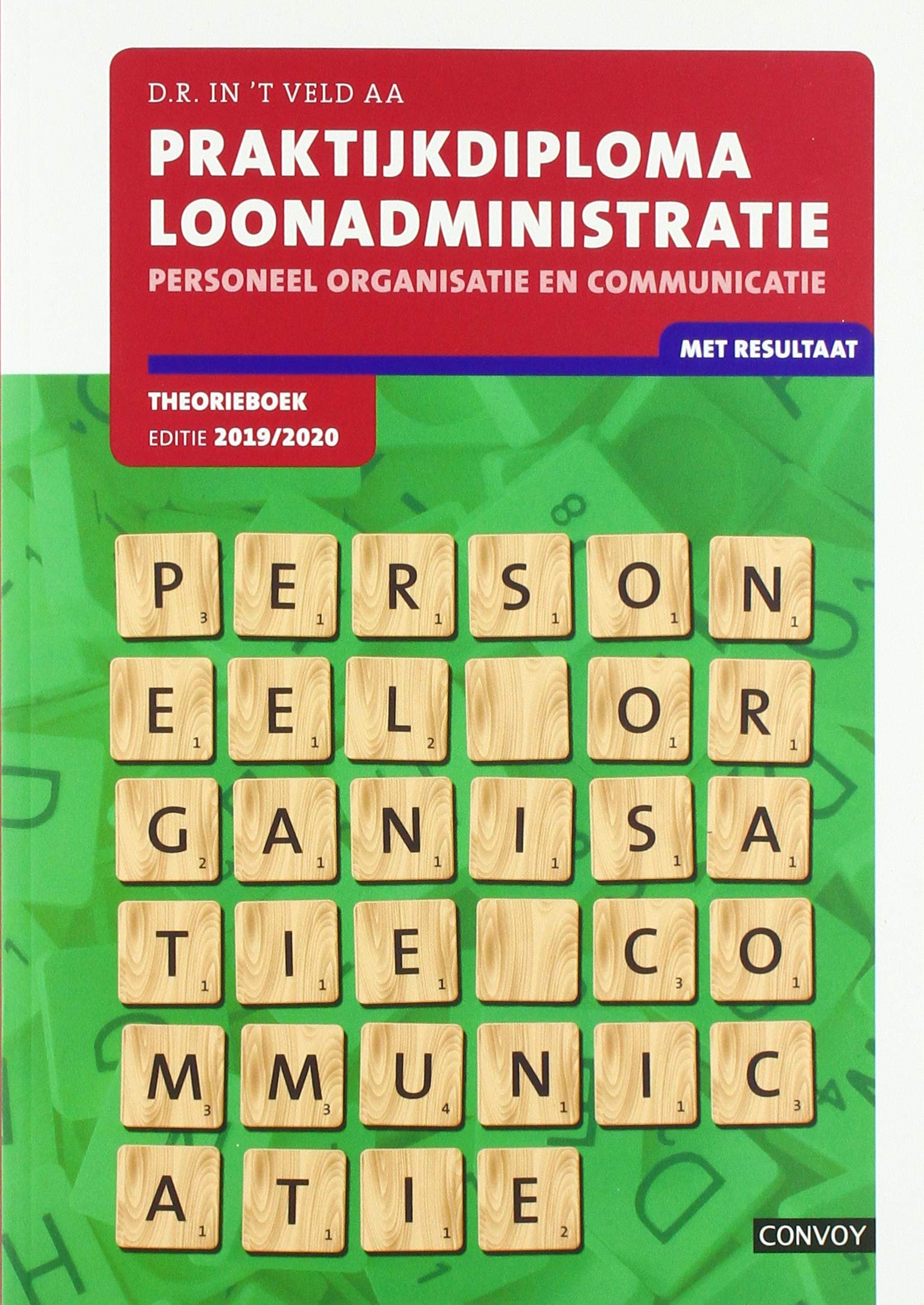 Praktijkdiploma loonadministratie Theorieboek 2019-2020 Personeel organisatie communicatie book