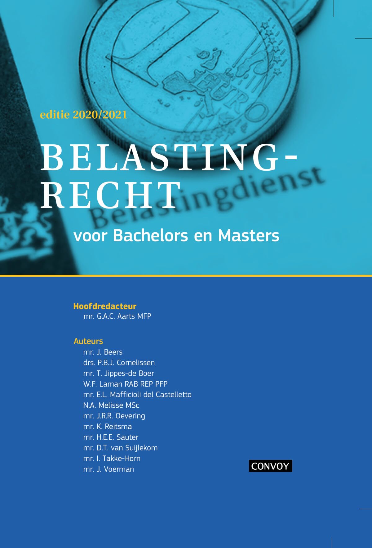 Belastingrecht voor Bachelors en Masters Opgavenboek 2020/2021 book