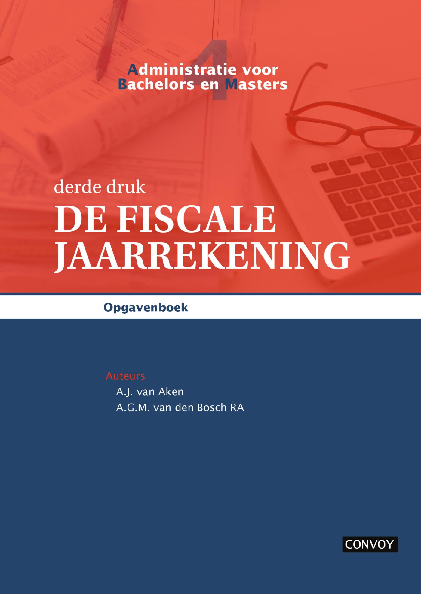 ABM 4 De Fiscale Jaarrekening Opgavenboek 3e druk book