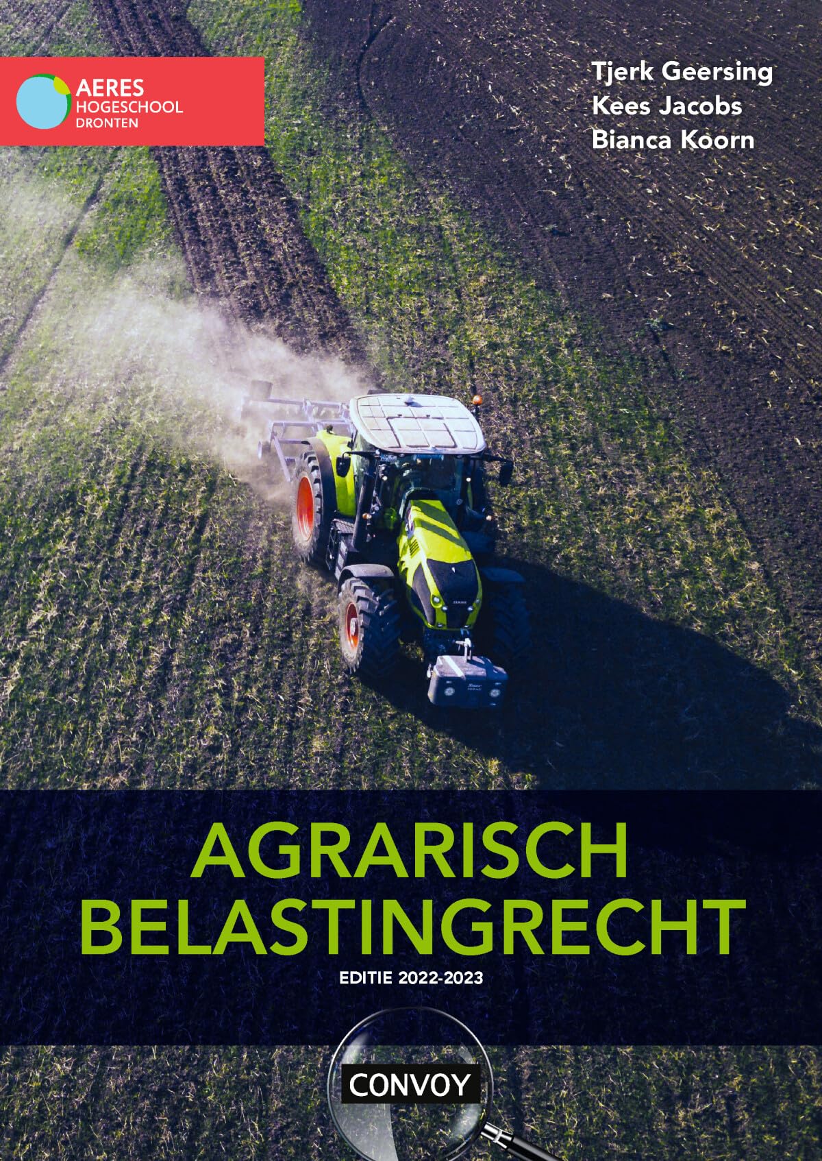 Agrarisch Belastingrecht: editie 2022-2023 book