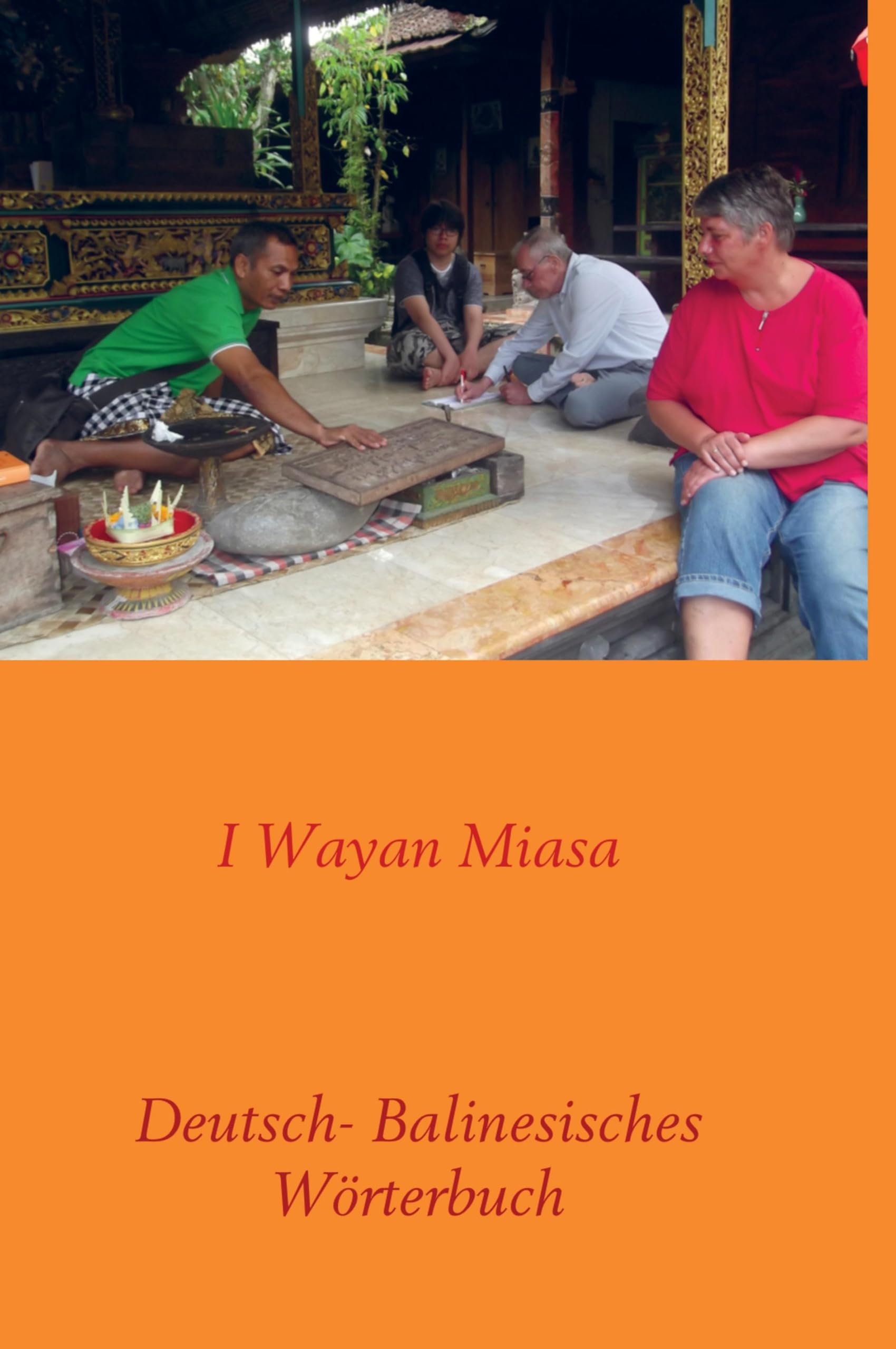 Deutsch- Balinesisches Wörterbuch General education