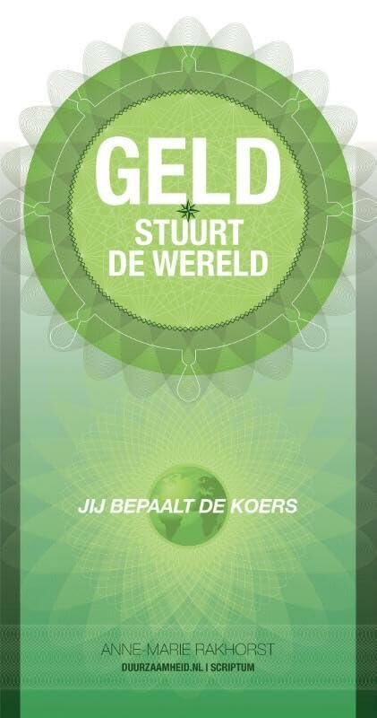 Geld stuurt de wereld: jij bepaalt de koers book