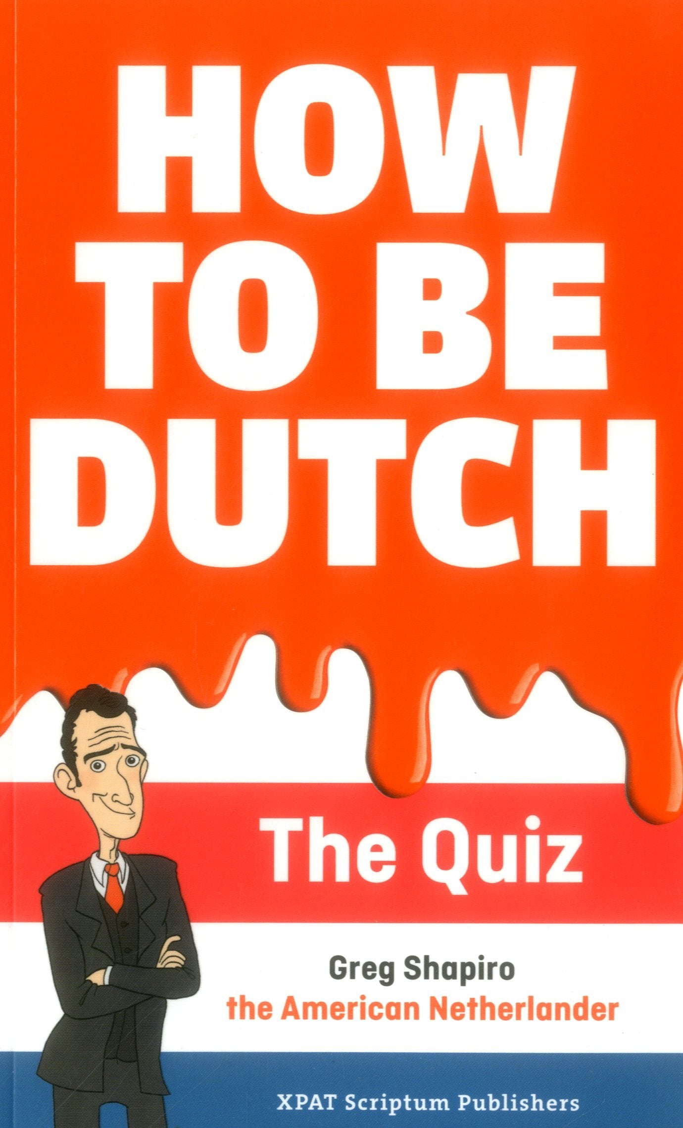 How to Be Dutch Social Sciences Books