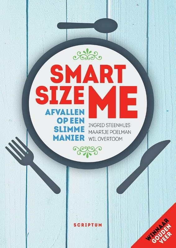 Smartsize me: afvallen op een slimme manier book