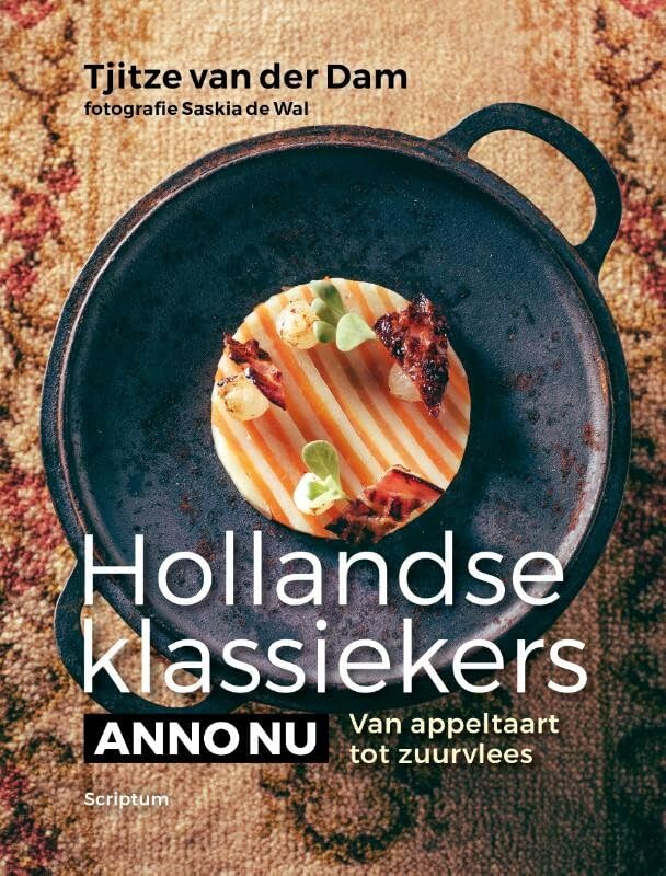 Hollandse klassiekers anno nu: van appeltaart tot zuurvlees book