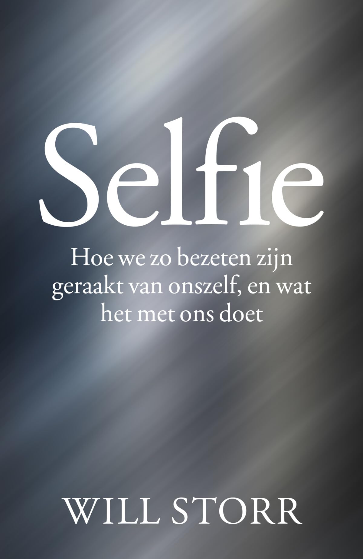 Selfie: hoe we zo bezeten zijn geraakt van onszelf, en wat het met ons doet book