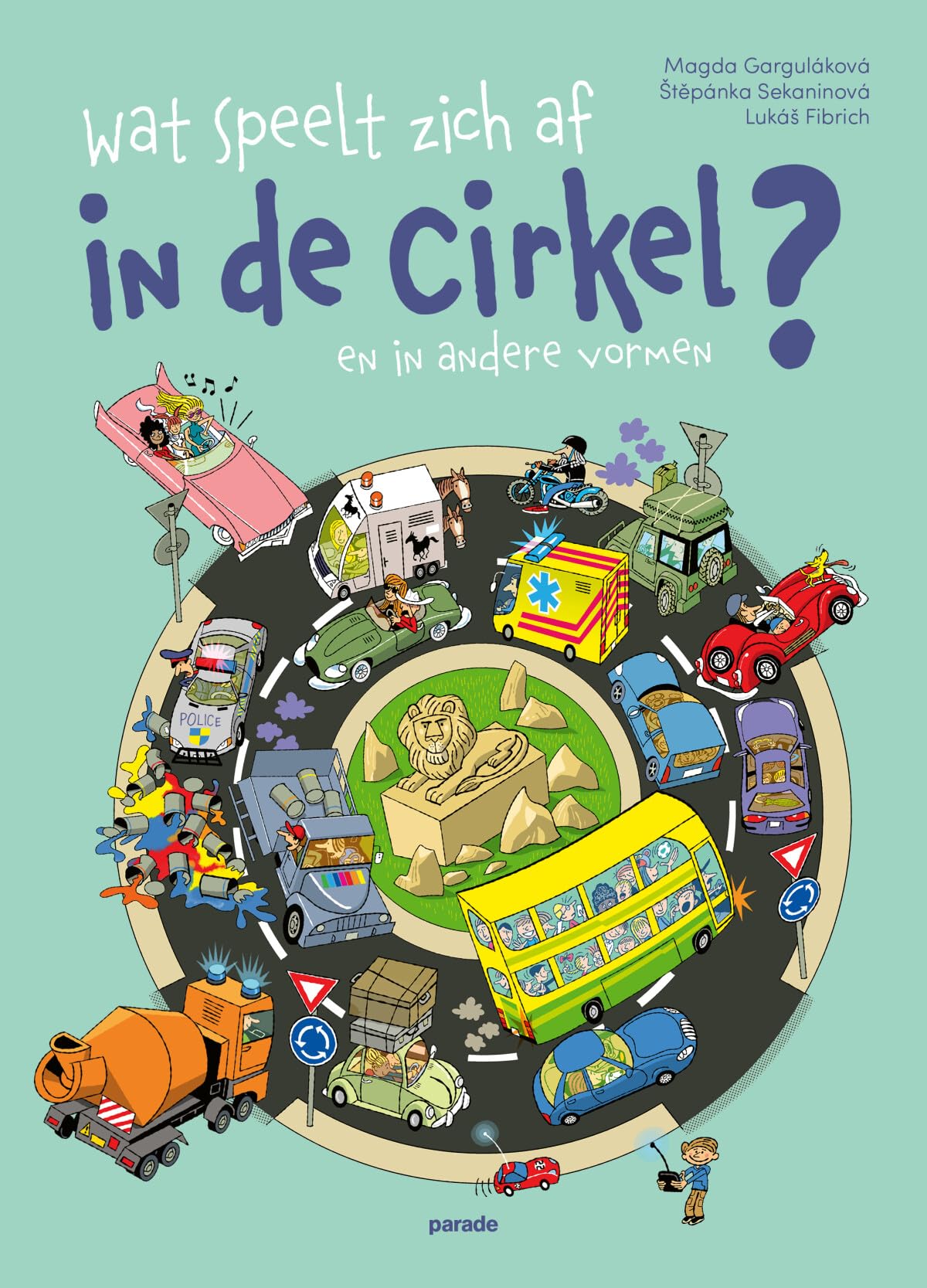 Wat speelt zich af in de cirkel?: en in andere vormen book