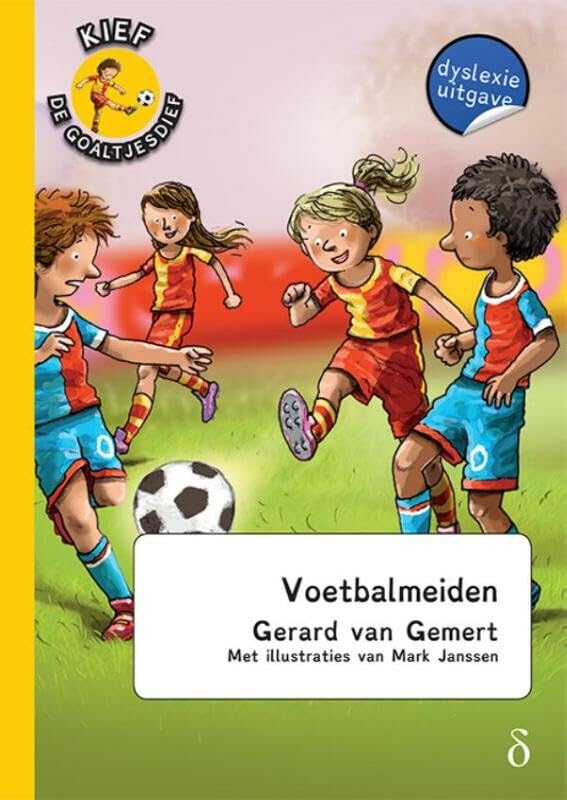 Voetbalmeiden: dyslexie uitgave (Kief de goaltjesdief, 4) Leisure & Fun