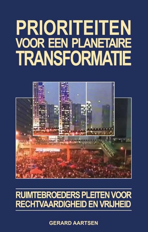 Prioriteiten voor een planetaire transformatie: ruimtebroeders pleiten voor rechtvaardigheid en vrijheid book