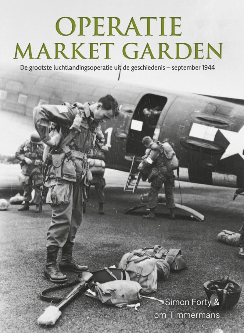 Operatie Market Garden: 17-25 september 1944 book