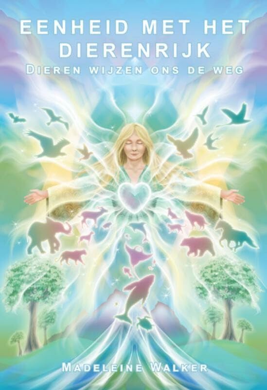 Eenheid met het dierenrijk: Dieren wijzen ons de weg book