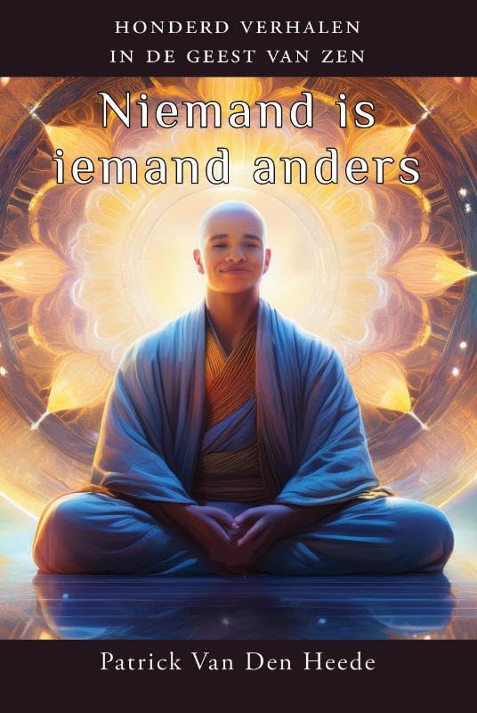 Niemand is iemand anders: honderd verhalen in de geest van Zen Religion & Esotericism