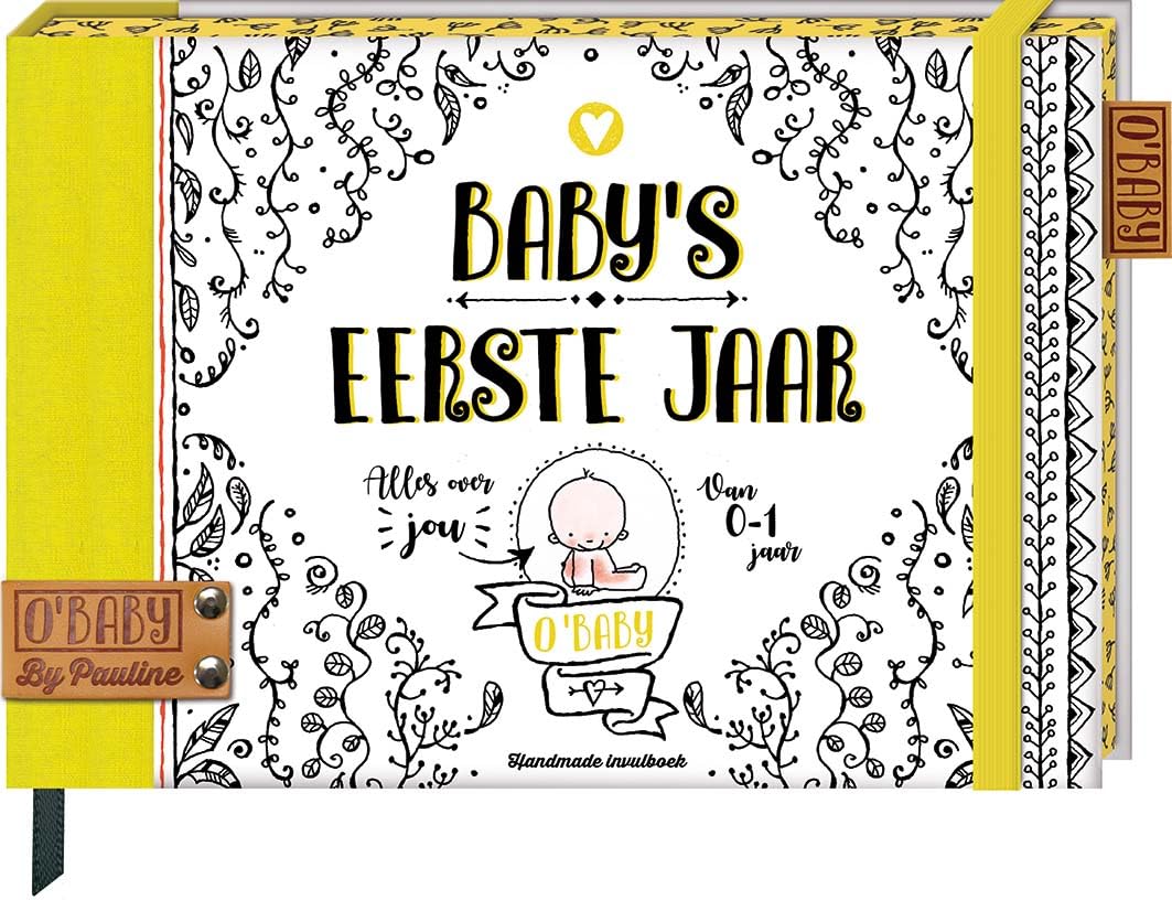 Baby's eerste jaar: Alles over jou, van 0-1 jaar book