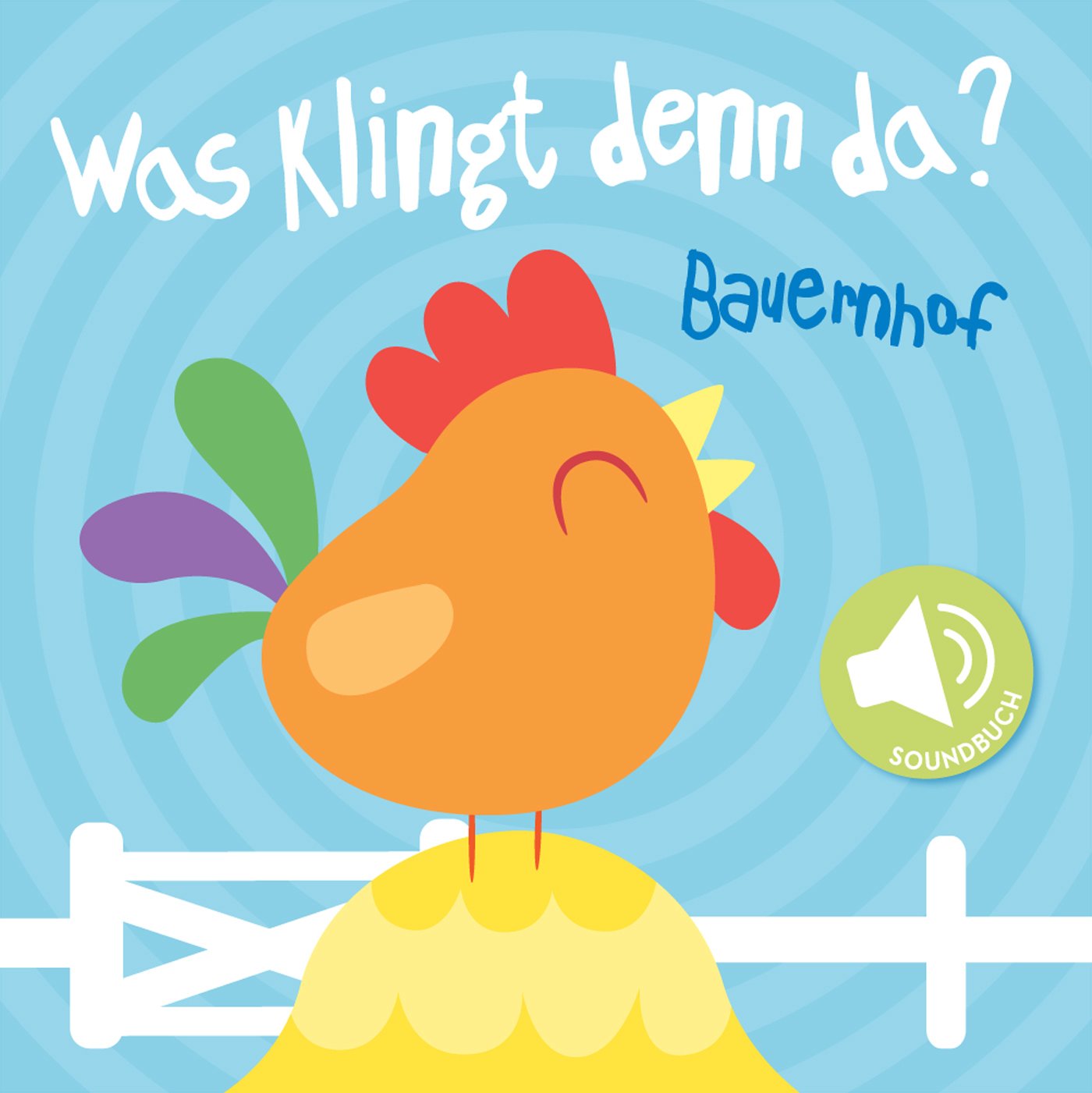 Was klingt denn da? - Bauernhof Non-fiction books for kids
