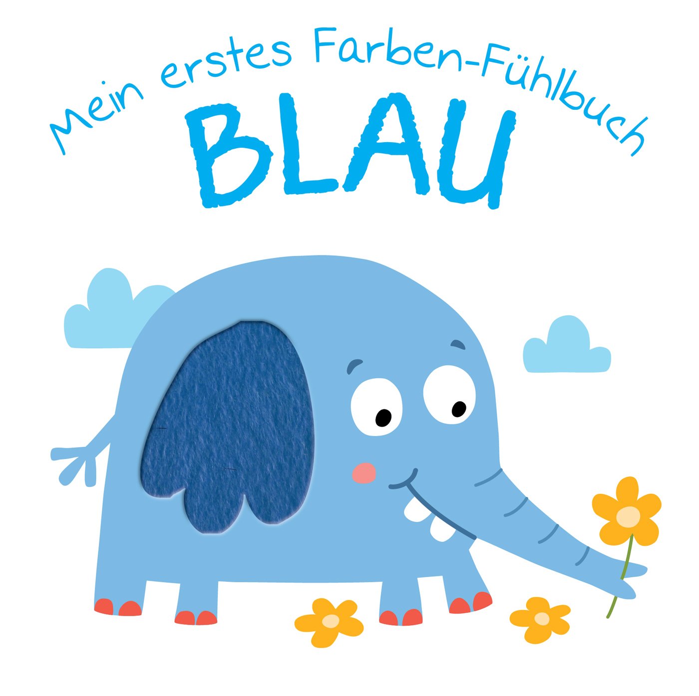 Mein erstes Farben-Fühlbuch - Blau Non-fiction