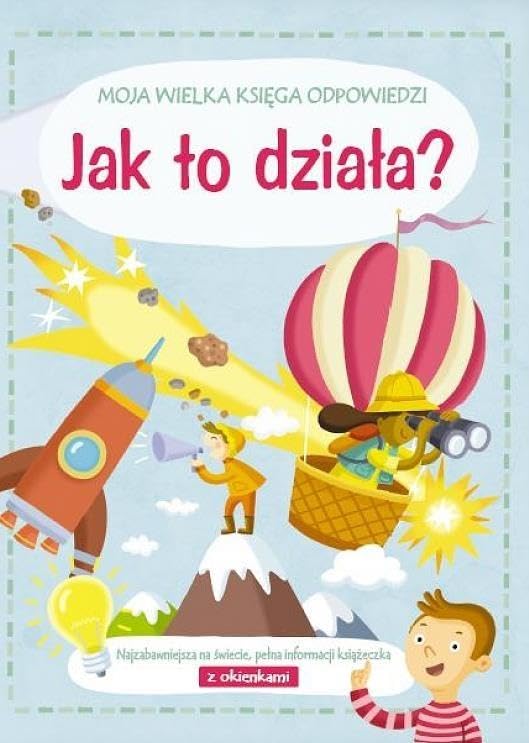 Moja wielka księga odpowiedzi: Jak to działa? Books