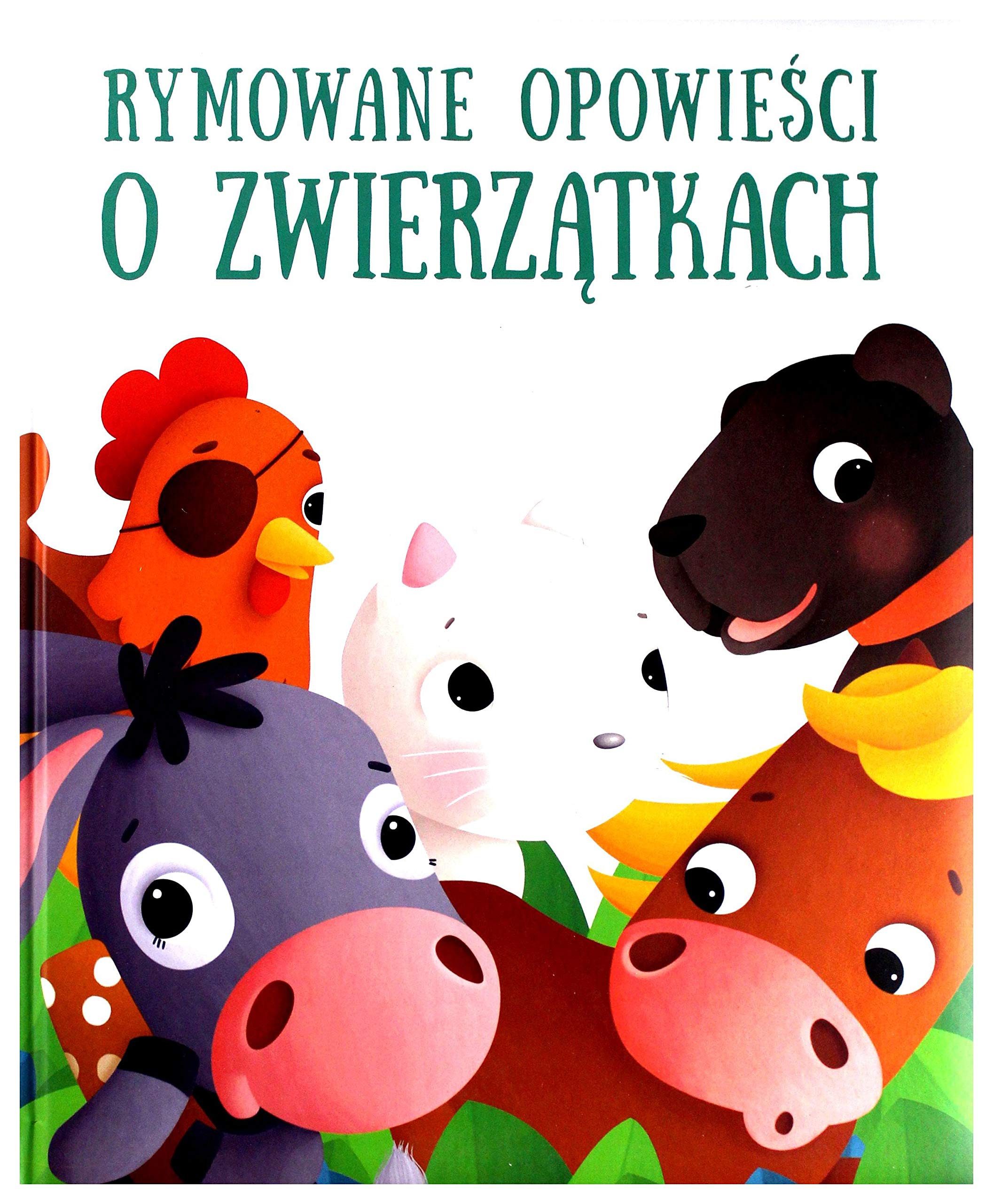 Rymowane opowieści o zwierzątkach: Biała okładka book
