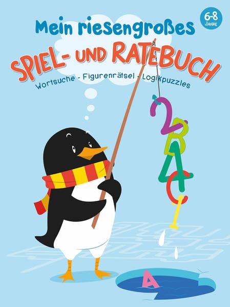 Mein riesengroßes Spiel- und Ratebuch 6 - 8 Jahre: Wortsuche - Figurenrätsel - Logikpuzzles Children's books