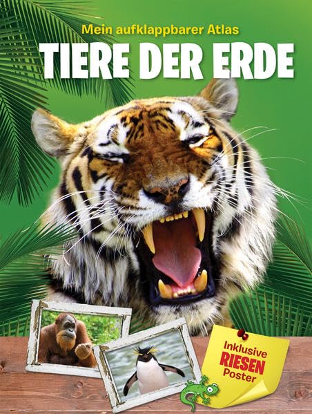 Mein aufklappbarer Atlas - Tiere der Erde Tiptoi & Games