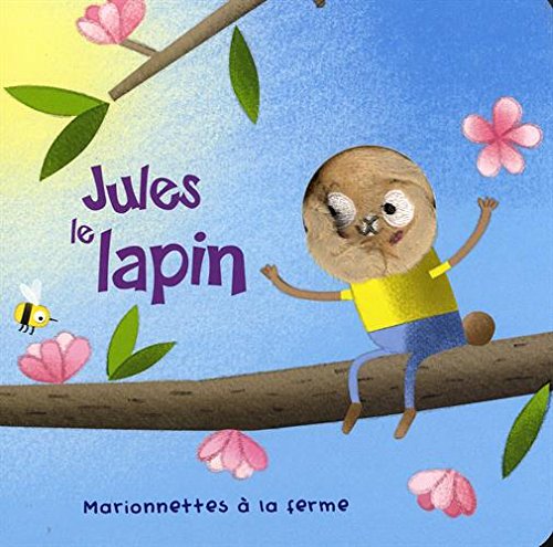 Jules le lapin: Marionnettes à la ferme book