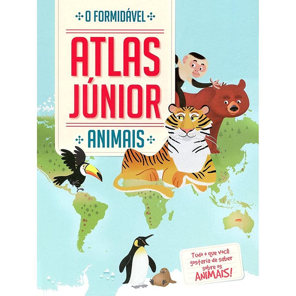 Formidavel atlas junior: Animais Books