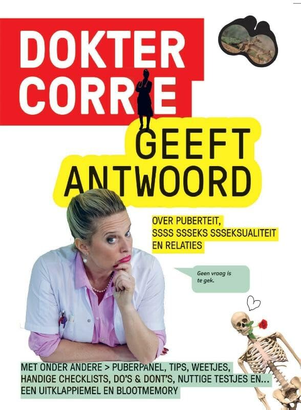 Dokter Corrie geeft antwoord: over puberteit, ssss sssseks ssseksualiteit en relaties Books