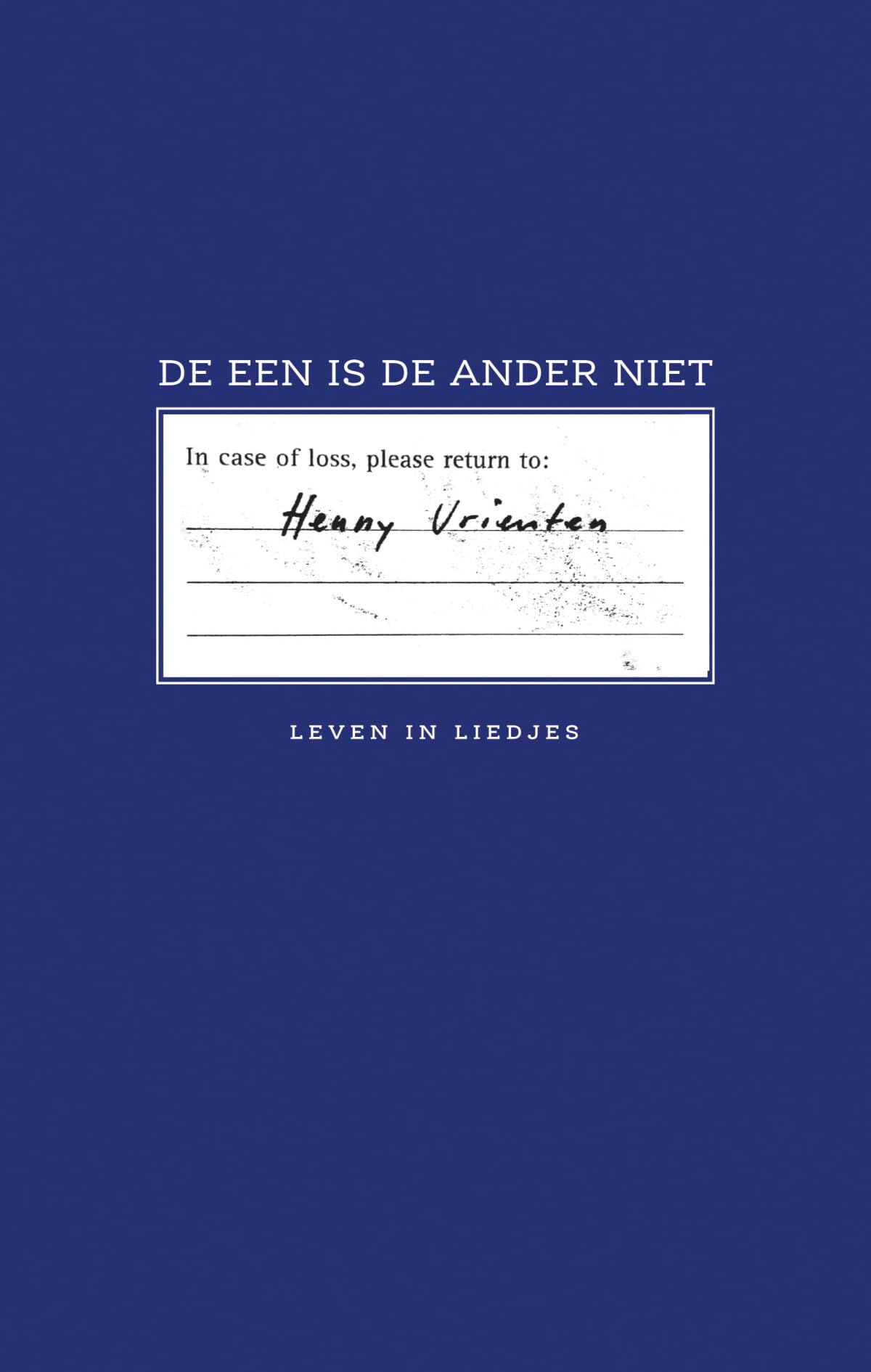 De een is de ander niet: leven in liedjes Sheet Music