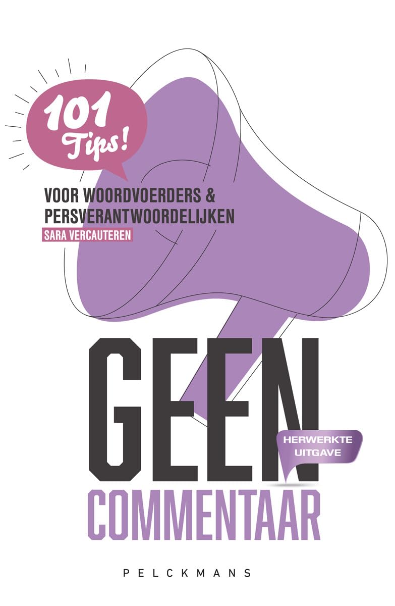 Geen commentaar - herwerkte uitgave: 101 tips voor woordvoerders en persverantwoordelijken book